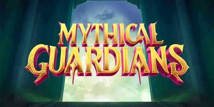Cara Gampang Menang Besar Di Slot Mythical Guardians